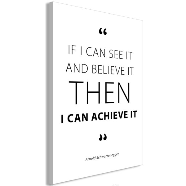 Leinwandbild - Quote - Arnold Schwarzenegger (1 Part) Vertical