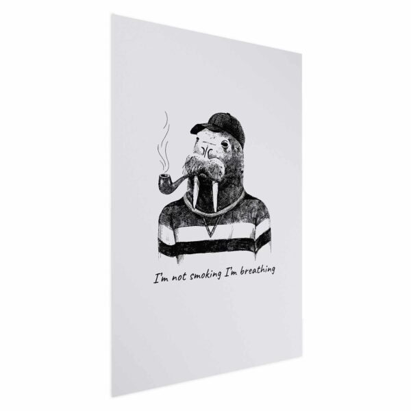 Poster - I'm Not Smoking. I'm Breathing